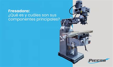 Partes de una Fresadora CNC: Guía Visual